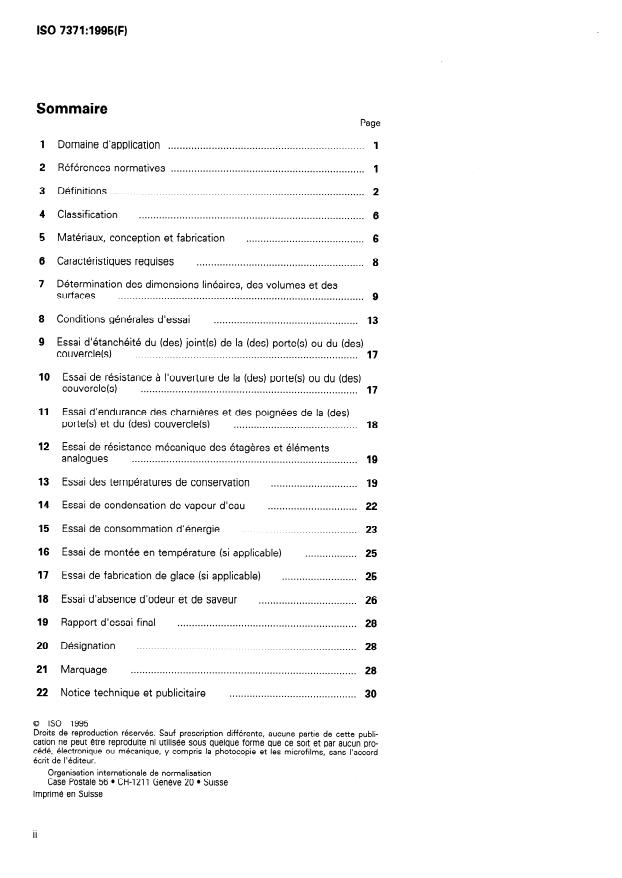 ISO 7371:1995 ISO 7371:1995 - Appareils de réfrigération ménagers -- Réfrigérateurs ménagers avec ou sans compartiment basse température -- Caractéristiques et méthodes d'essai - Page 2 preview