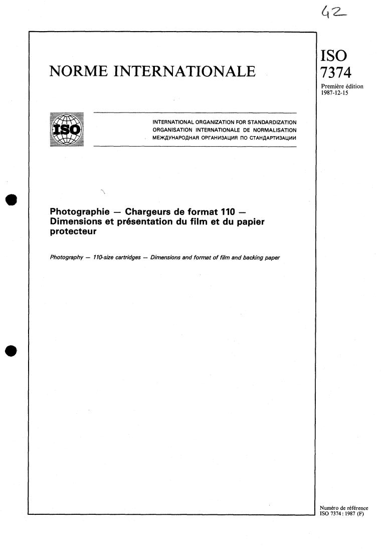 ISO 7374:1987 - Photography — 110-size cartridges — Dimensions and format of film and backing paper
Released:12/17/1987