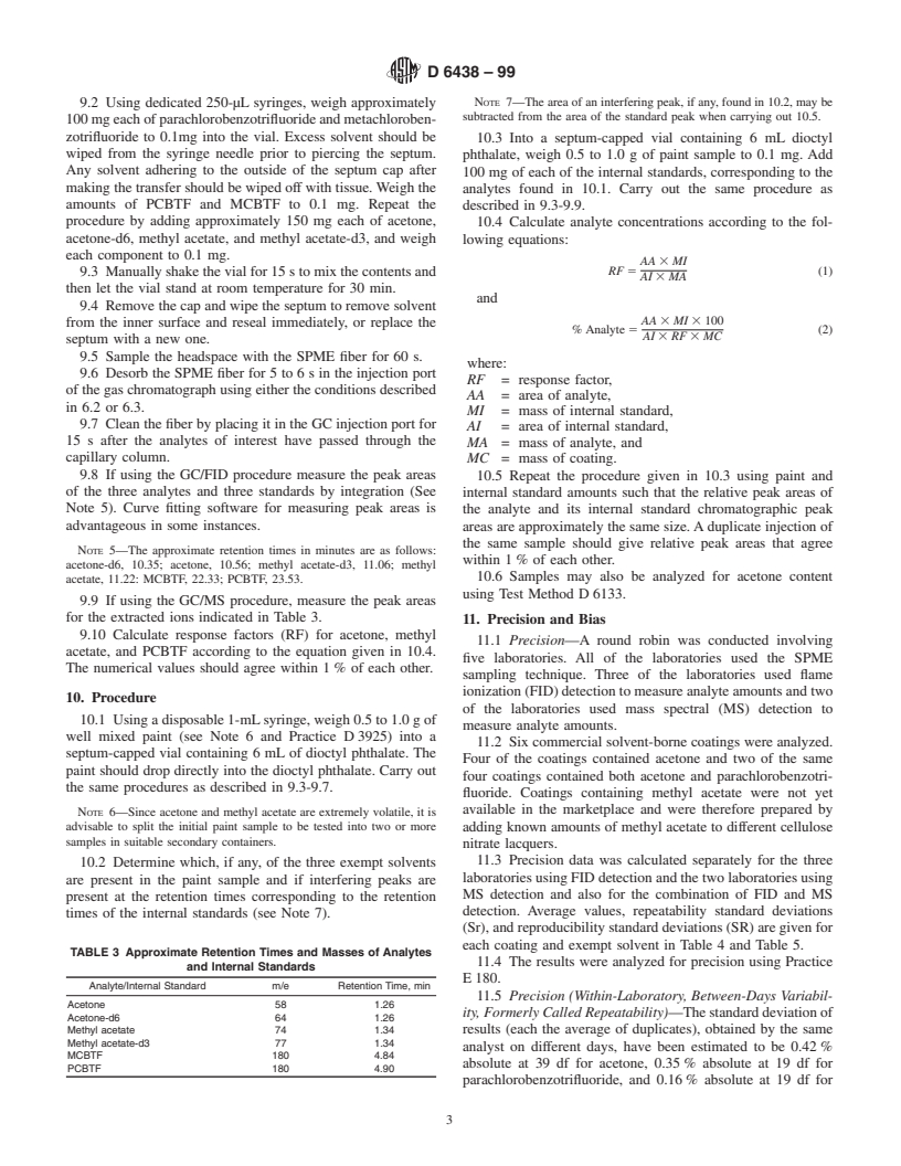 ASTM D6438-99 - Standard Test Method for Acetone, Methyl Acetate, and Parachlorobenzotrifluoride Content of Paints, and Coatings by Solid Phase Microextraction-Gas Chromatography