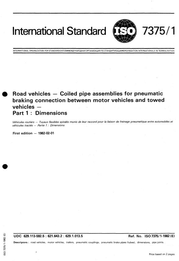 ISO 7375-1:1982 - Road vehicles -- Coiled pipe assemblies for pneumatic braking connection between motor vehicles and towed vehicles