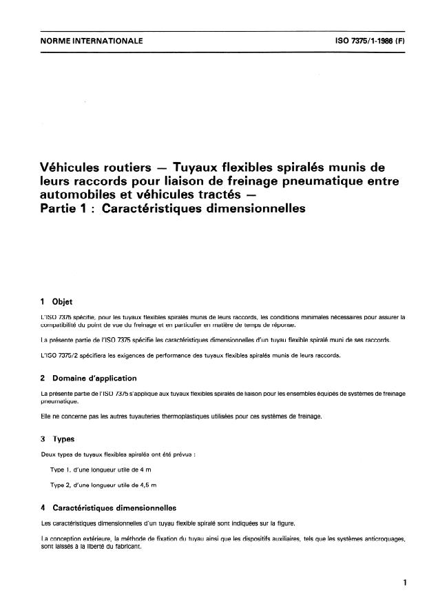 ISO 7375-1:1986 - Véhicules routiers -- Tuyaux flexibles spiralés munis de leurs raccords pour liaison de freinage pneumatique entre automobiles et véhicules tractés