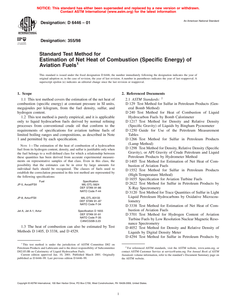 ASTM D6446-01 - Standard Test Method for Estimation of Net Heat of Combustion (Specific Energy) of Aviation Fuels