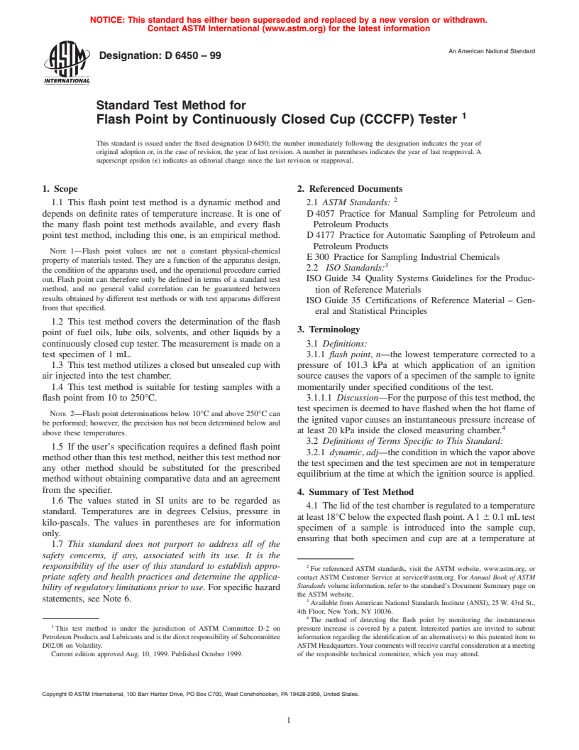 ASTM D6450-99 - Standard Test Method for Flash Point by Continuously Closed Cup (CCCFP) Tester