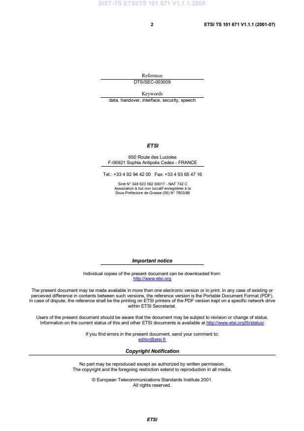 SIST-TS ETSI/TS 101 671 V1.1.1:2005 SIST-TS ETSI/TS 101 671 V1.1.1:2005 - Page 4 preview