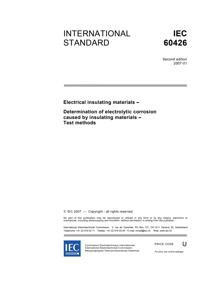IEC 60426:2007 - Electrical insulating materials - Determination of electrolytic corrosion caused by insulating materials - Test methods
Released:1/29/2007
Isbn:2831890004