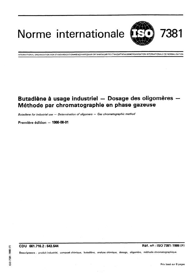 ISO 7381:1986 - Butadiene a usage industriel -- Dosage des oligomeres -- Méthode par chromatographie en phase gazeuse