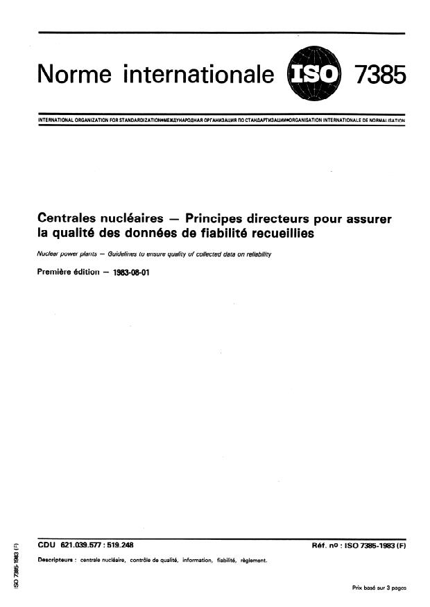 ISO 7385:1983 - Centrales nucléaires -- Principes directeurs pour assurer la qualité des données de fiabilité recueillies
