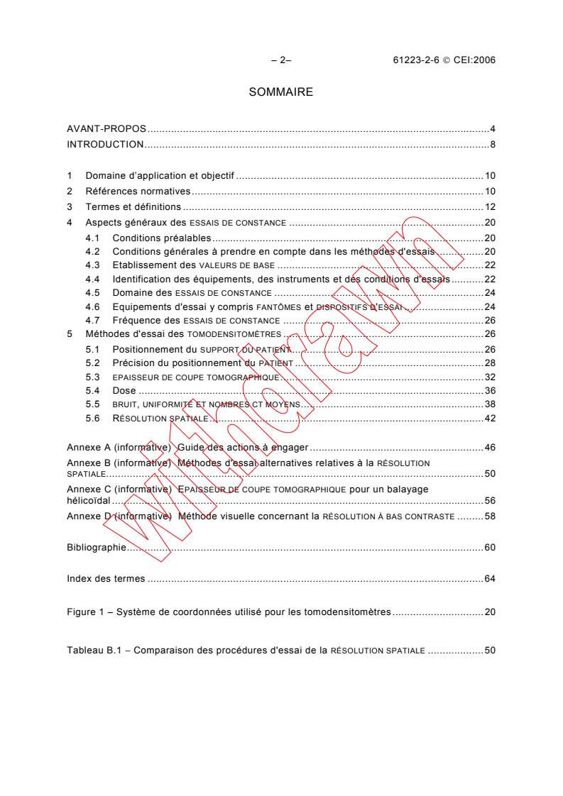 IEC 61223-2-6:2006 IEC 61223-2-6:2006 - Evaluation and routine testing in medical imaging departments - Part 2-6: Constancy tests imaging performance of computed tomography X-ray equipment
Released:11/28/2006
Isbn:2831888832 - Page 4 preview