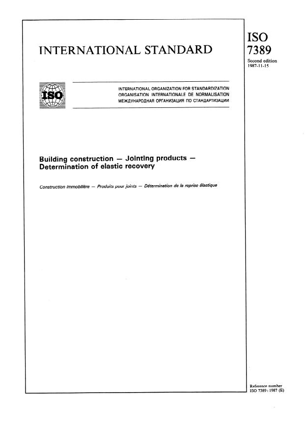 ISO 7389:1987 - Building construction -- Jointing products -- Determination of elastic recovery