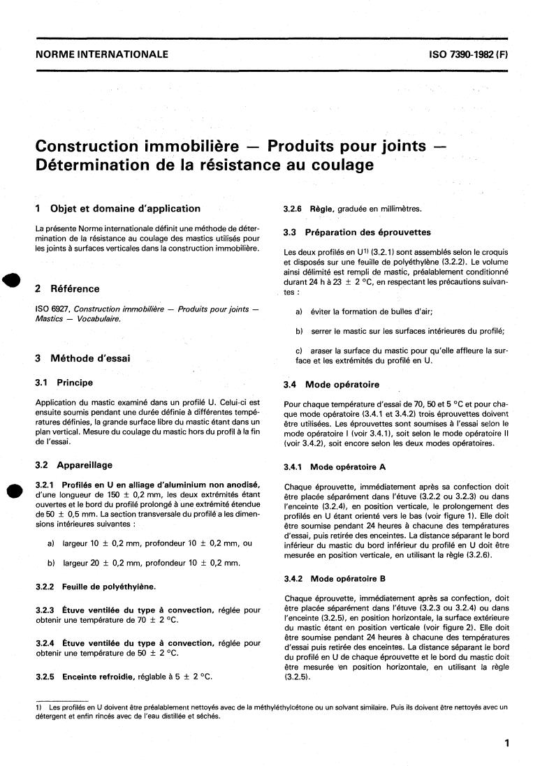 ISO 7390:1982 - Building construction — Jointing products — Determination of resistance to flow
Released:12/1/1982