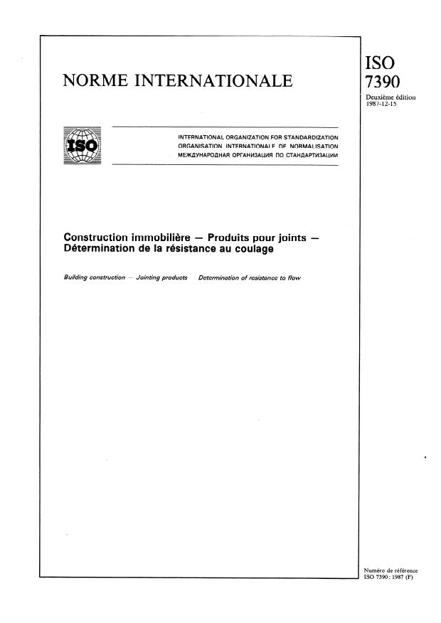 ISO 7390:1987 - Construction immobiliere -- Produits pour joints -- Détermination de la résistance au coulage