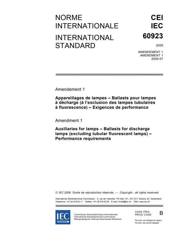 IEC 60923:2005/AMD1:2006 - Amendment 1 - Auxiliaries for lamps - Ballasts for discharge lamps (excluding tubular fluorescent lamps) - Performance requirements