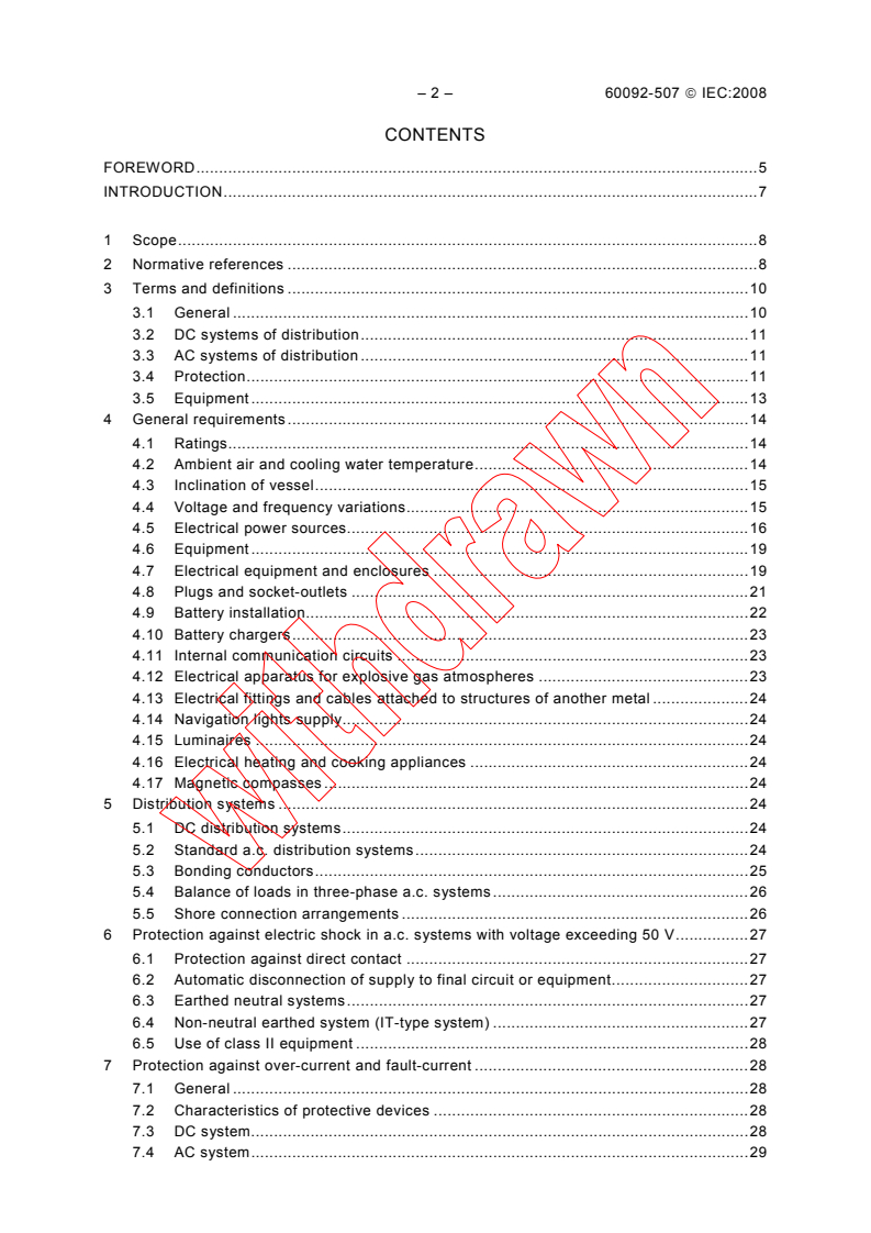 IEC 60092-507:2008 IEC 60092-507:2008 - Electrical installations in ships - Part 507: Small vessels
Released:1/10/2008
Isbn:2831894999 - Page 4 preview