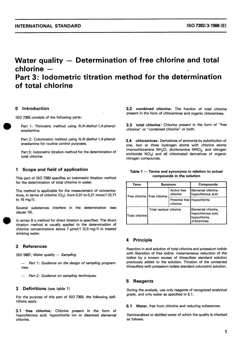 ISO 7393-3:1986 - Water quality — Determination of free chlorine and total chlorine — Part 3: Iodometric titration method for the determination of total chlorine
Released:12/18/1986