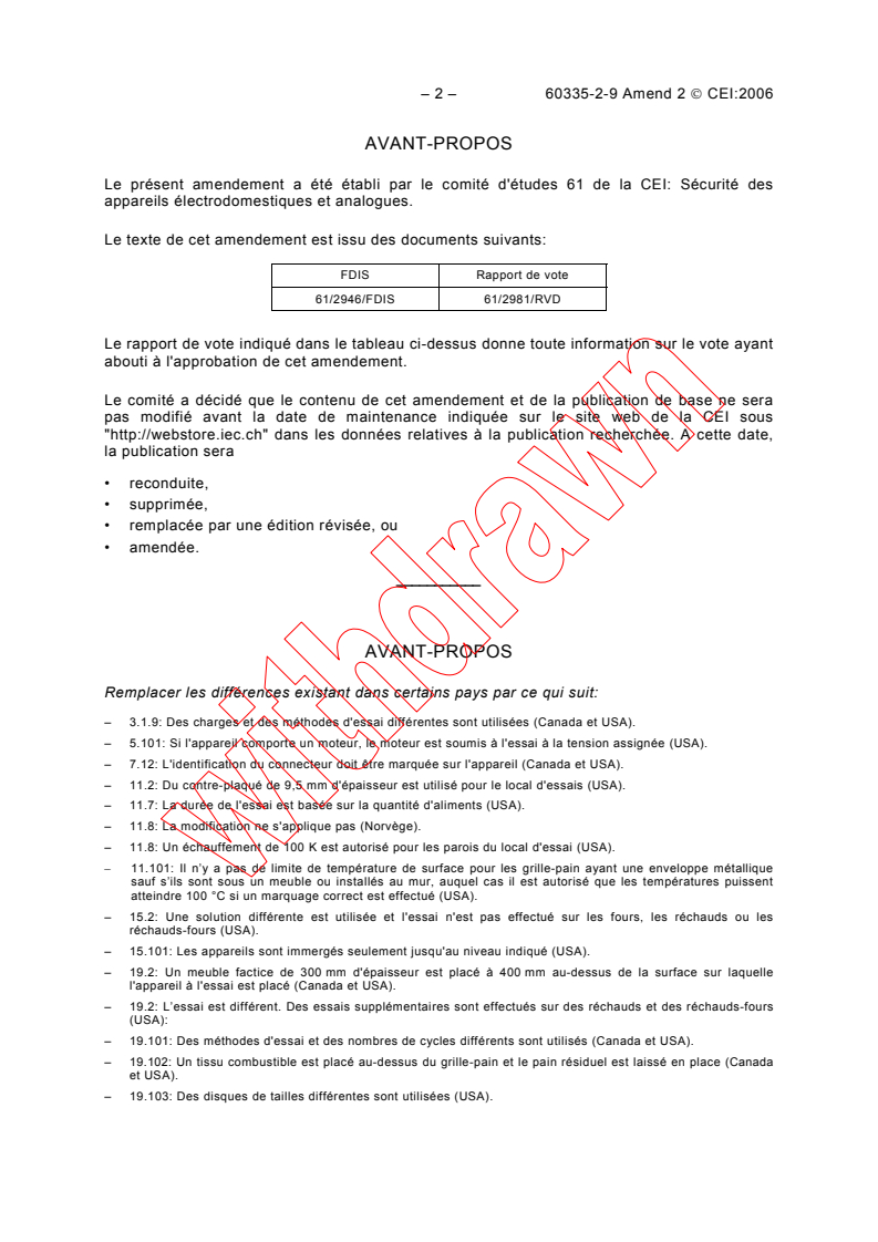 IEC 60335-2-9:2002/AMD2:2006 IEC 60335-2-9:2002/AMD2:2006 - Amendment 2 - Household and similar electrical appliances - Safety - Part 2-9: Particular requirements for grills, toasters and similar portable cooking appliances
Released:1/23/2006
Isbn:2831884241 - Page 2 preview