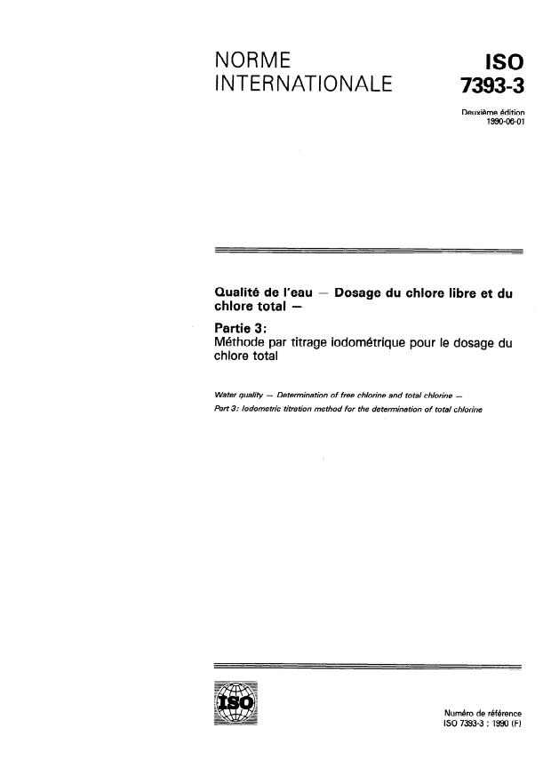 ISO 7393-3:1990 - Qualité de l'eau -- Dosage du chlore libre et du chlore total
