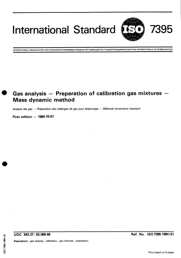 ISO 7395:1984 - Gas analysis -- Preparation of calibration gas mixtures -- Mass dynamic method