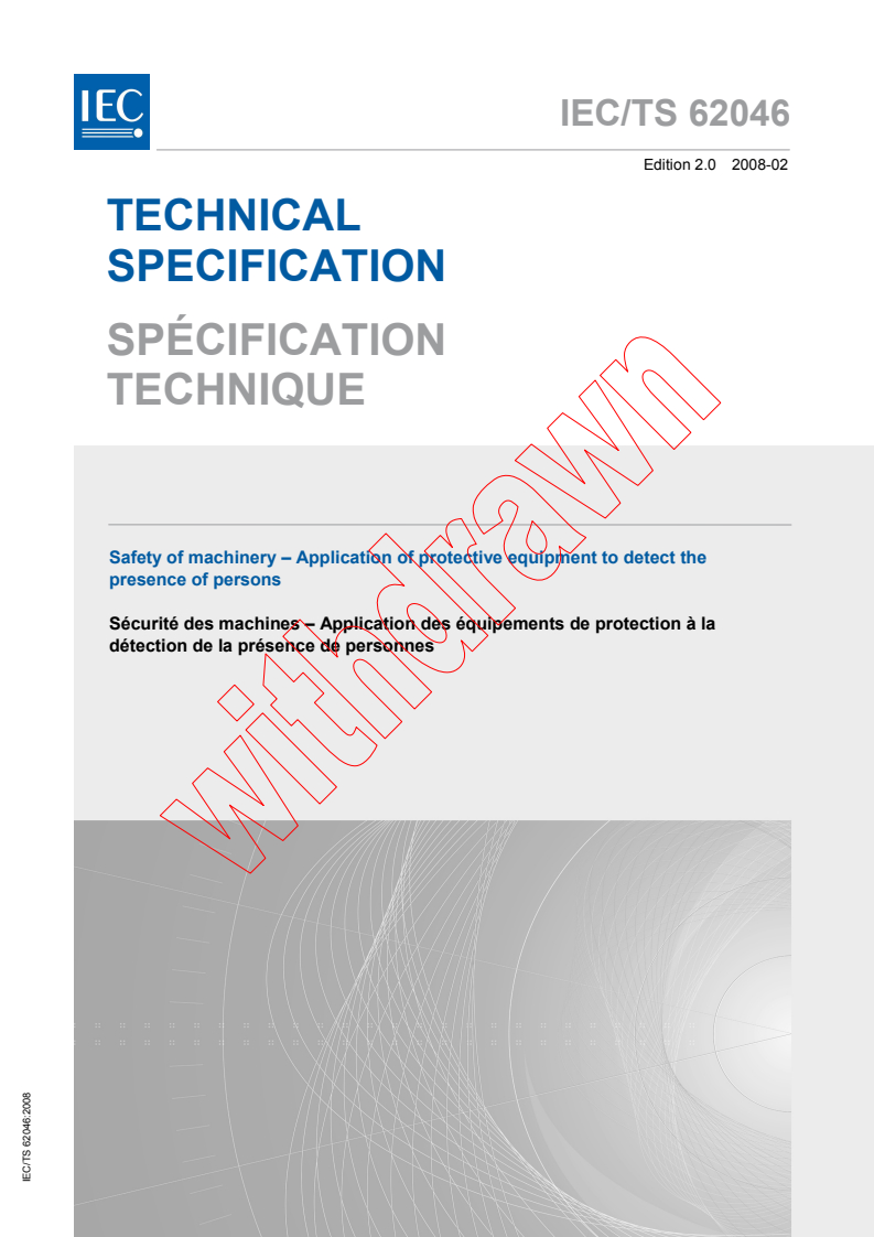 IEC TS 62046:2008 - Safety of machinery - Application of protective equipment to detect the presence of persons
Released:2/22/2008
Isbn:2831896134