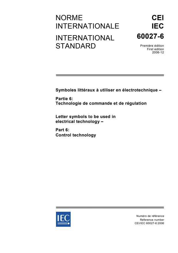 IEC 60027-6:2006 - Letter symbols to be used in electrical technology - Part 6: Control technology