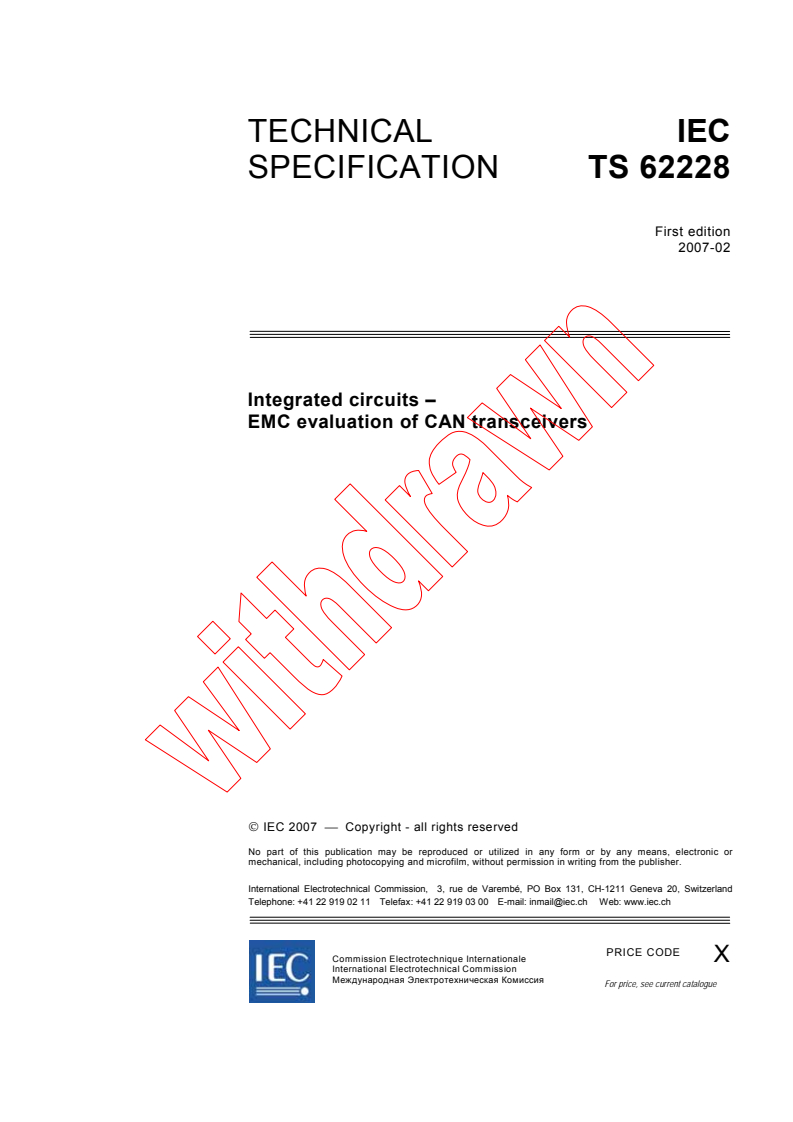 IEC TS 62228:2007 - Integrated circuits - EMC evaluation of CAN transceivers
Released:2/16/2007
Isbn:2831890047