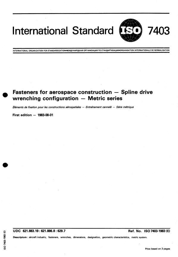 ISO 7403:1983 - Fasteners for aerospace construction -- Spline drive wrenching configuration -- Metric series