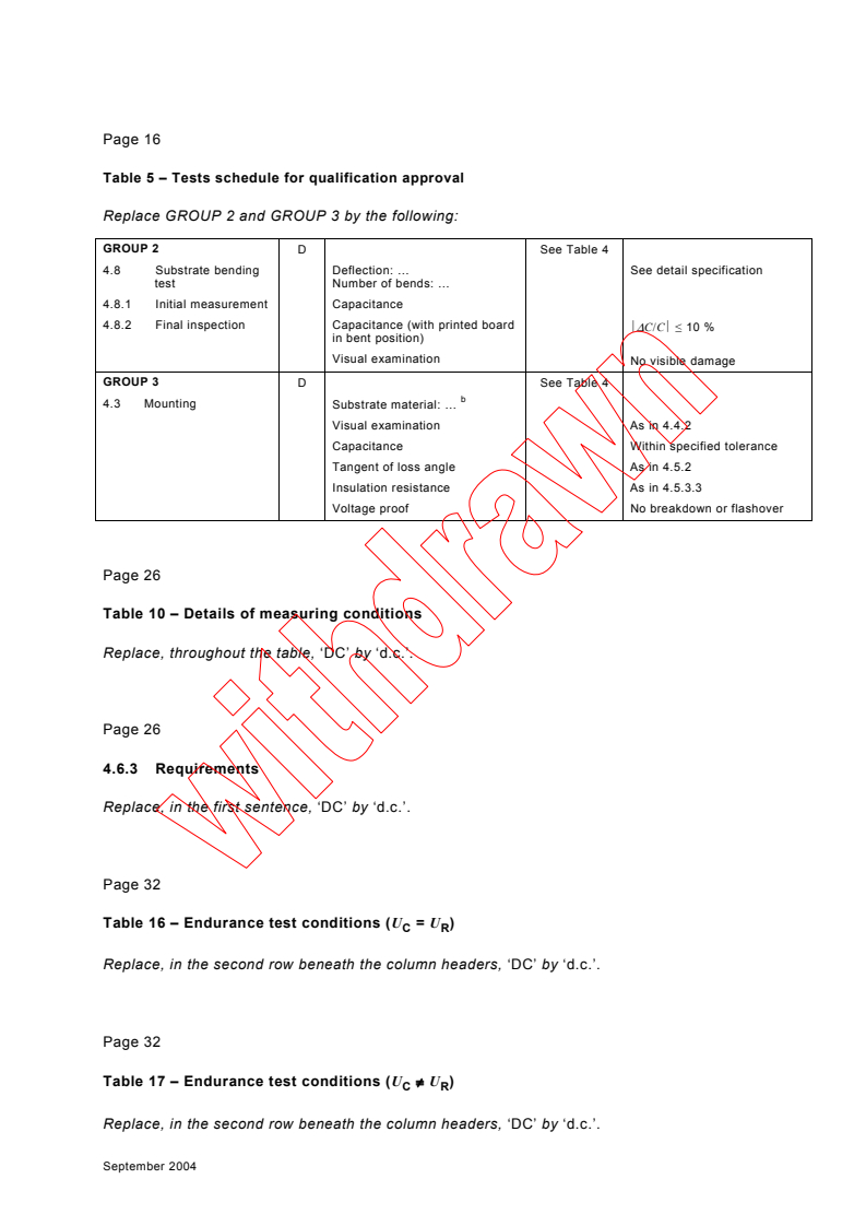 IEC 60384-22:2004/COR1:2004 - Corrigendum 1 - Fixed capacitors for use in electronic equipment - Part 22: Sectional specification: Fixed surface mount multilayer capacitors of ceramic dielectric, Class 2
Released:9/29/2004