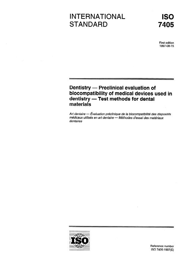 ISO 7405:1997 - Dentistry -- Preclinical evaluation of biocompatibility of medical devices used in dentistry -- Test methods for dental materials