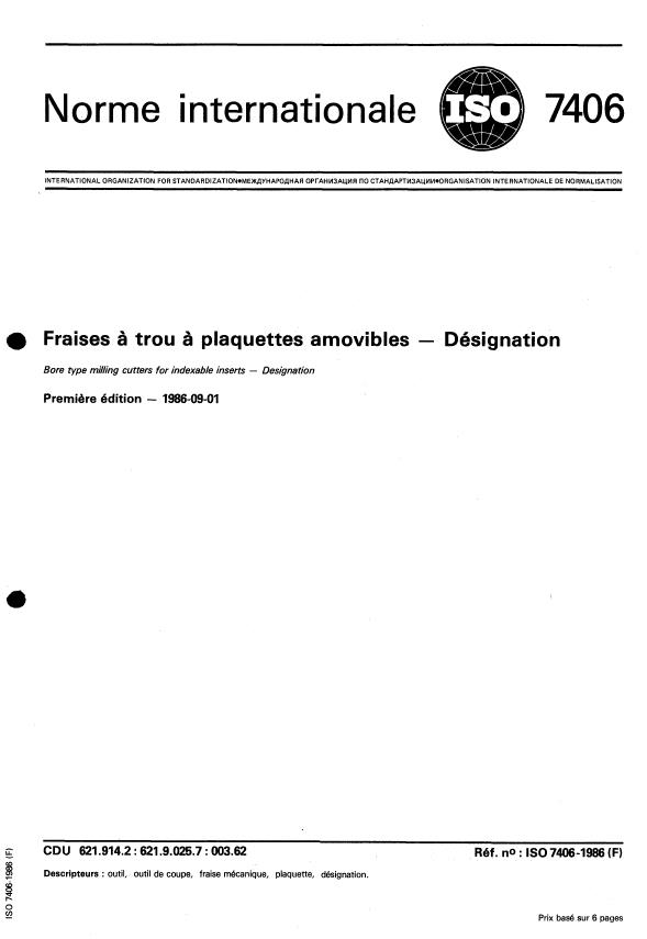 ISO 7406:1986 - Fraises a trou a plaquettes amovibles -- Désignation