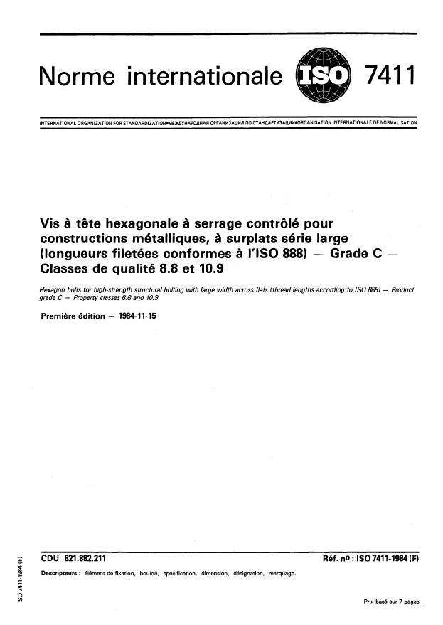 ISO 7411:1984 - Vis a tete hexagonale a serrage contrôlé pour constructions métalliques, a surplats série large (longueurs filetées conformes a l'ISO 888) -- Grade C -- Classes de qualité 8.8 et 10.9