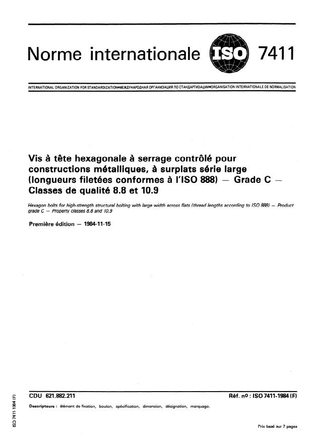 ISO 7411:1984 - Vis a tete hexagonale a serrage contrôlé pour constructions métalliques, a surplats série large (longueurs filetées conformes a l'ISO 888) -- Grade C -- Classes de qualité 8.8 et 10.9