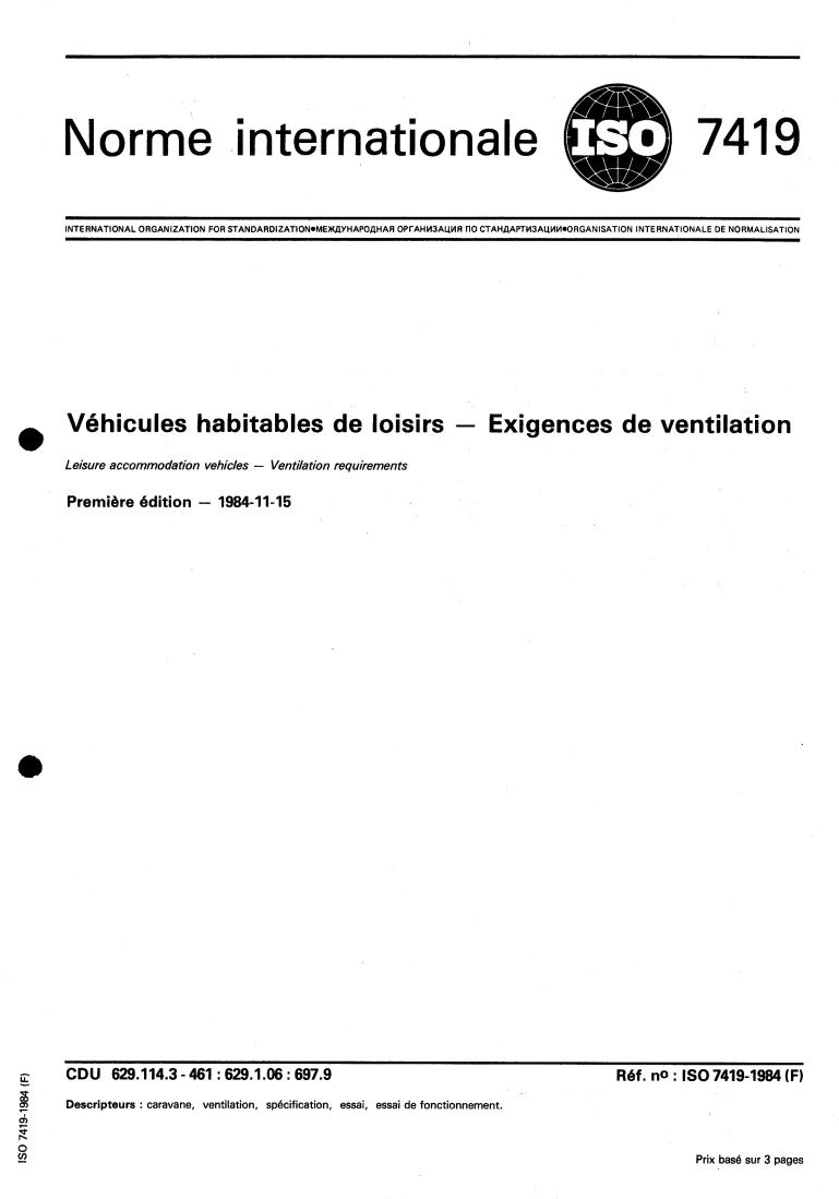ISO 7419:1984 - Leisure accommodation vehicles — Ventilation requirements
Released:11/1/1984