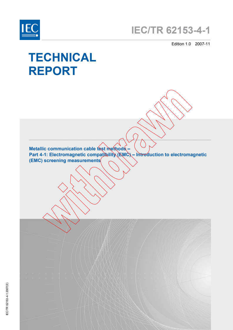 IEC TR 62153-4-1:2007 IEC TR 62153-4-1:2007 - Metallic communication cable test methods - Part 4-1: Electromagnetic compatibility (EMC) - Introduction to electromagnetic (EMC) screening measurements
Released:11/21/2007
Isbn:283189364X - Page 1 preview