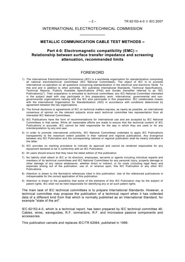 IEC TR 62153-4-0:2007 IEC TR 62153-4-0:2007 - Metallic communication cable test methods - Part 4-0: Electromagnetic compatibility (EMC) - Relationship between surface transfer impedance and screening attenuation, recommended limits - Page 4 preview