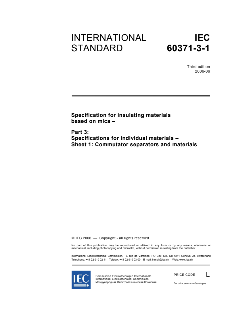 IEC 60371-3-1:2006 - Specification for insulating materials based on mica - Part 3: Specifications for individual materials - Sheet 1: Commutator separators and materials
Released:6/13/2006
Isbn:2831886805