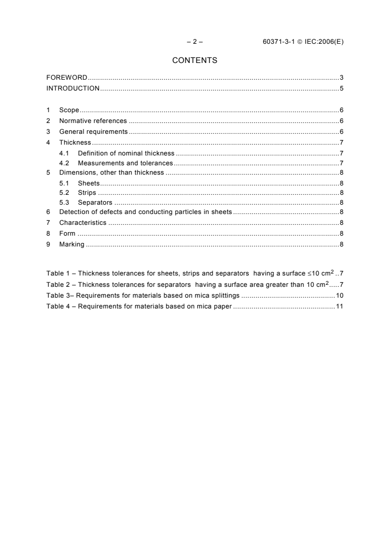 IEC 60371-3-1:2006 IEC 60371-3-1:2006 - Specification for insulating materials based on mica - Part 3: Specifications for individual materials - Sheet 1: Commutator separators and materials
Released:6/13/2006
Isbn:2831886805 - Page 4 preview