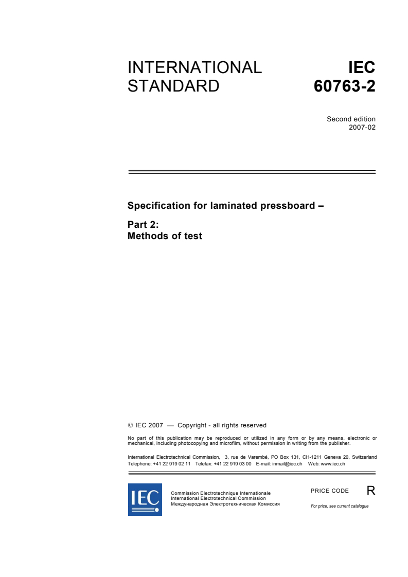 IEC 60763-2:2007 - Specification for laminated pressboard - Part 2: Methods of test
Released:2/15/2007
Isbn:2831890195