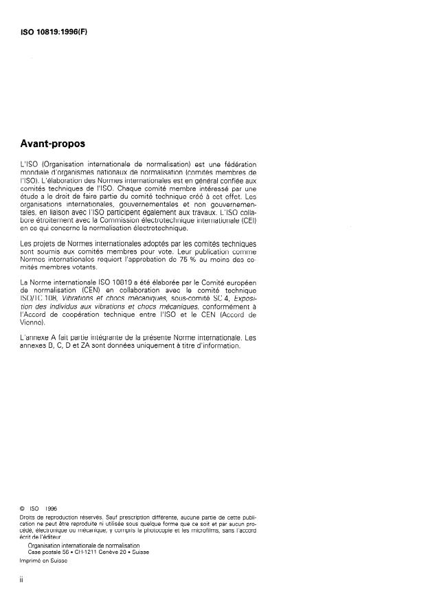 ISO 10819:1996 ISO 10819:1996 - Vibrations et chocs mécaniques -- Vibrations main-bras -- Méthode pour mesurer et évaluer le facteur de transmission des vibrations par les gants a la paume de la main - Page 2 preview
