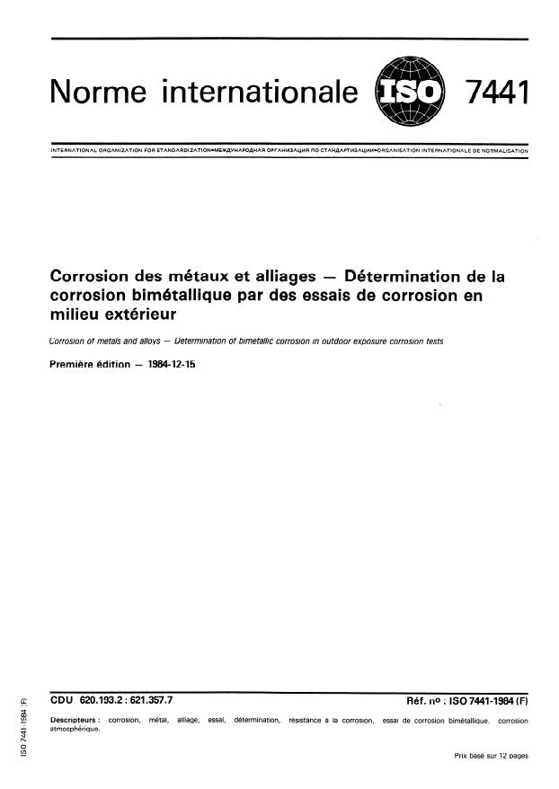 ISO 7441:1984 - Corrosion des métaux et alliages -- Détermination de la corrosion bimétallique par des essais de corrosion en milieu extérieur