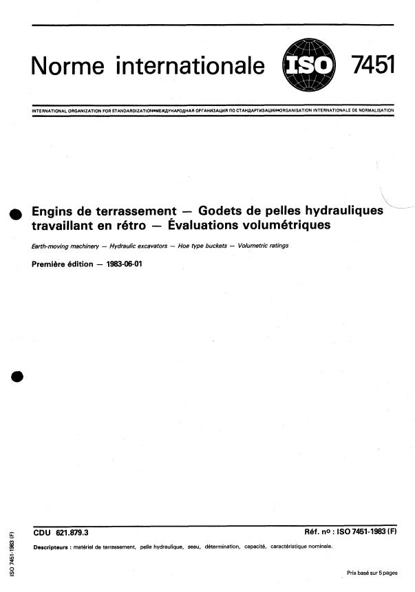 ISO 7451:1983 - Engins de terrassement -- Godets de pelles hydrauliques travaillant en rétro -- Évaluations volumétriques