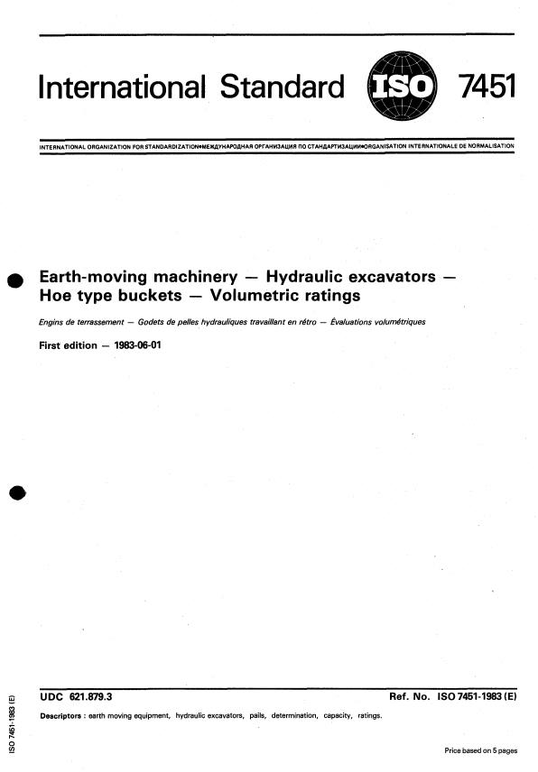 ISO 7451:1983 - Earth-moving machinery -- Hydraulic excavators -- Hoe type buckets -- Volumetric ratings
