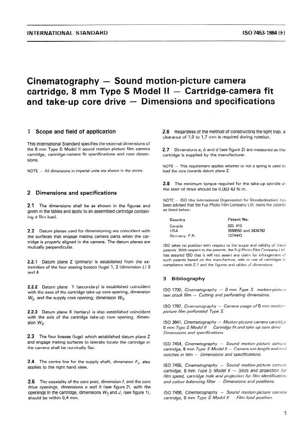 ISO 7453:1984 - Cinematography -- Sound motion-picture camera cartridge, 8 mm Type S Model II -- Cartridge-camera fit and take-up core drive -- Dimensions and specifications