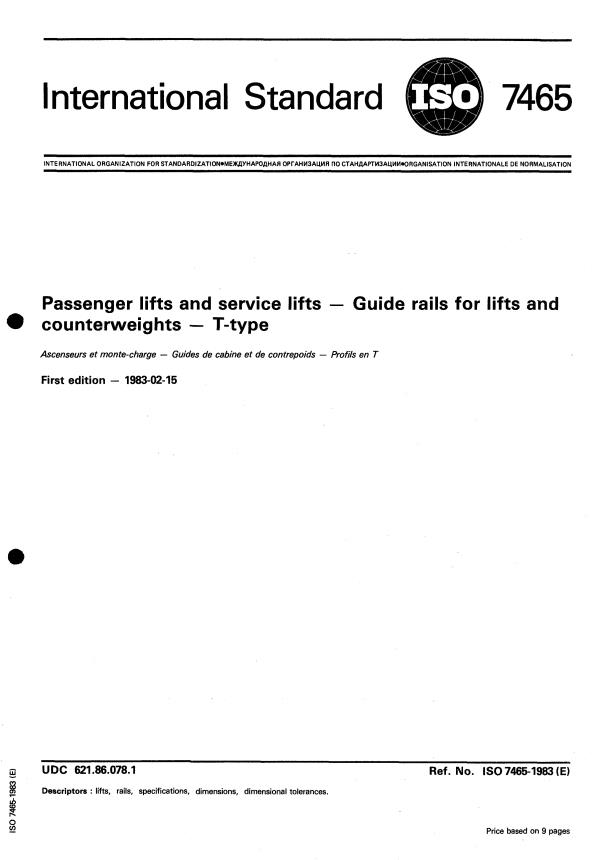 ISO 7465:1983 - Passenger lifts and service lifts -- Guide rails for lifts and counterweights -- T-type