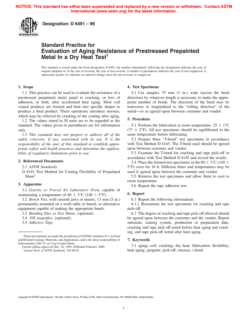 ASTM D6491-99 - Standard Practice for Evaluation of Aging Resistance of Prestressed Prepainted Metal In a Dry Heat Test