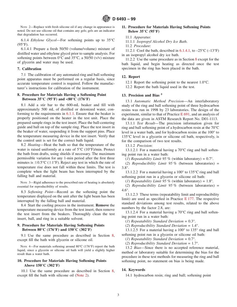 ASTM D6493-99 - Standard Test Methods for Softening Point of Hydrocarbon Resins by Automated Ring and Ball Apparatus