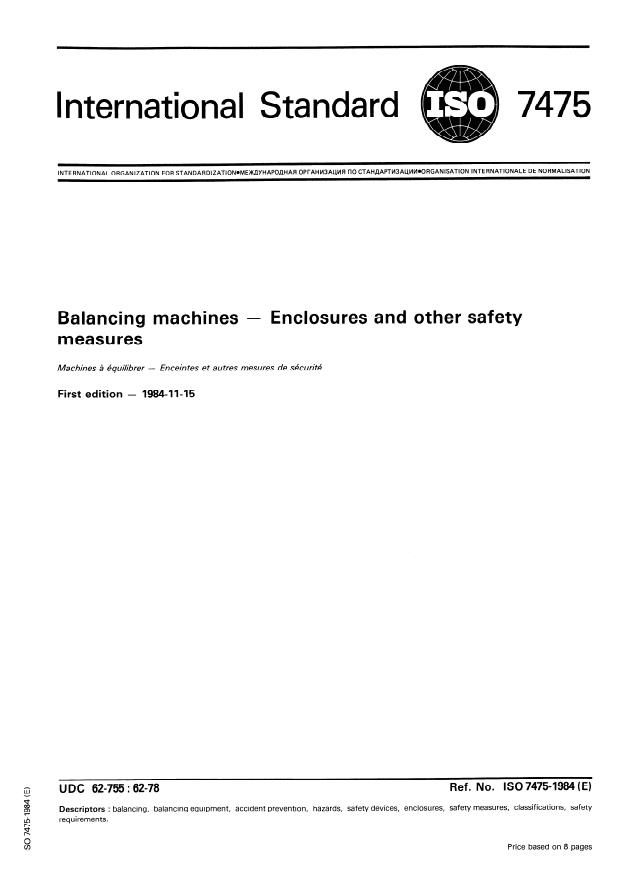 ISO 7475:1984 - Balancing machines -- Enclosures and other safety measures