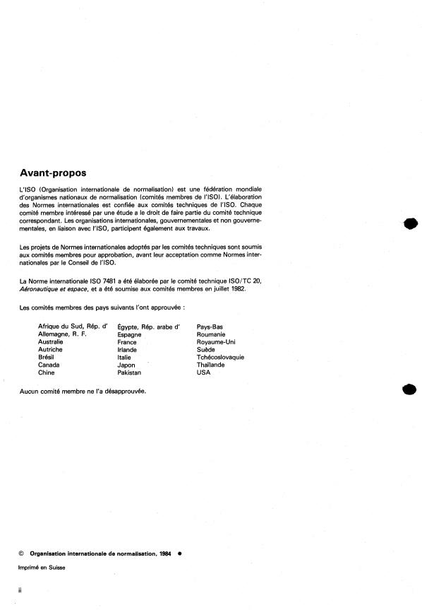 ISO 7481:1984 ISO 7481:1984 - Aéronautique et espace -- Éléments de fixation -- Écrous a freinage interne dont la température maximale d'utilisation est inférieure ou égale a 425 degrés C -- Méthodes de contrôle et d'essai - Page 2 preview
