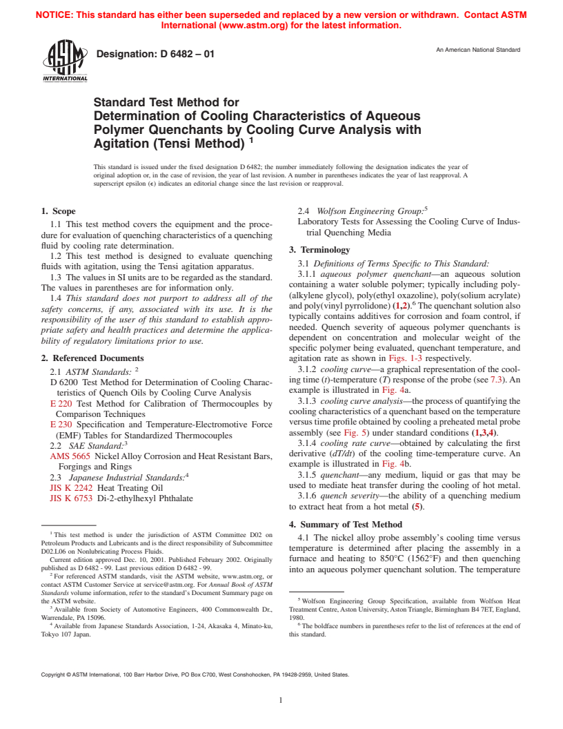 ASTM D6482-01 - Standard Test Method for Determination of Cooling Characteristics of Aqueous Polymer Quenchants by Cooling Curve Analysis with Agitation (Tensi Method)