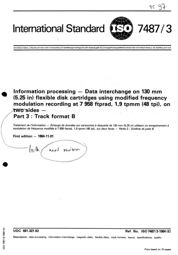 ISO 7487-3:1984 - Information processing -- Data interchange on 130 mm (5.25 in) flexible disk cartridges using modified frequency modulation recording at 7 958 ftprad, 1,9 tpmm (48 tpi), on two sides