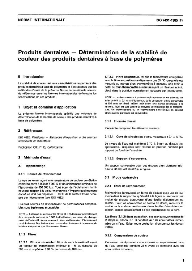 ISO 7491:1985 - Produits dentaires -- Détermination de la stabilité de couleur des produits dentaires a base de polymeres