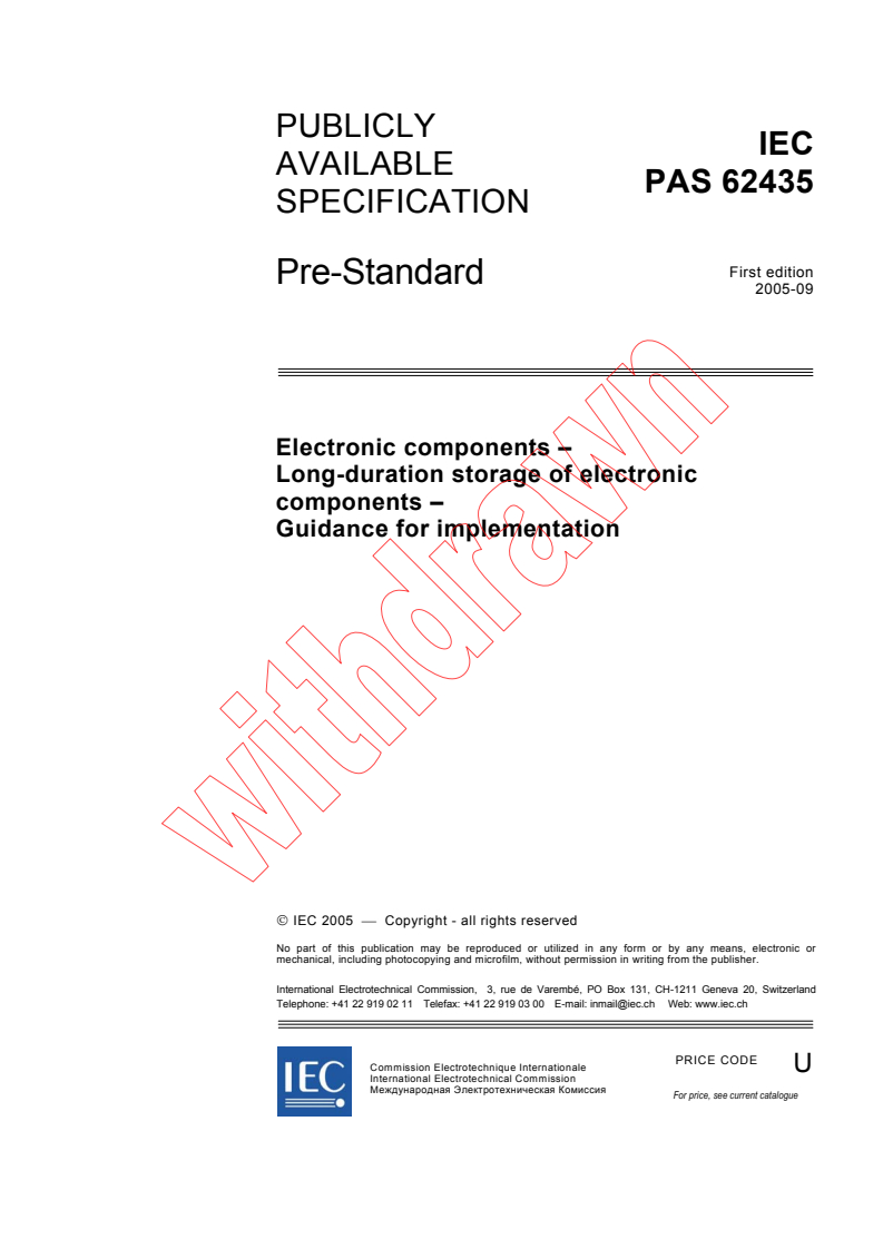 IEC PAS 62435:2005 - Electronic components - Long-duration storage of electronic components -  Guidance for implementation
Released:9/26/2005
Isbn:2831881994